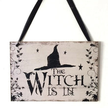 Load image into Gallery viewer, Wall Sign The Witch is in!
