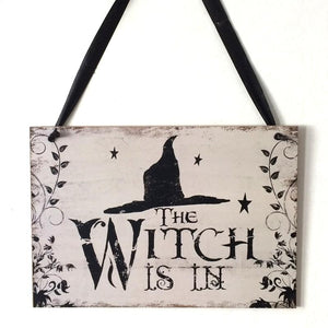 Wall Sign The Witch is in!